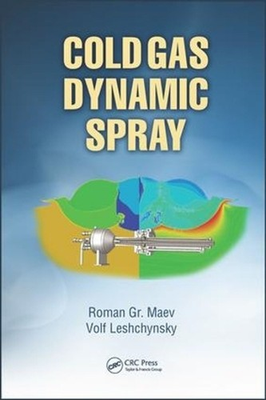 #ad Cold Gas Dynamic Spray by Roman Gr. Maev English Paperback Book GBP 266.29