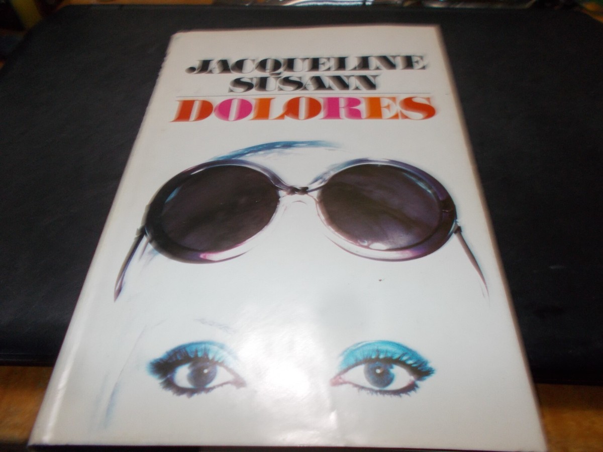 Dolores by Jacqueline Susann 9780688030575| eBay