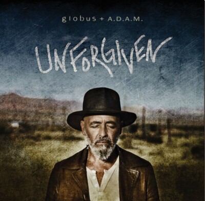 Globus + A.D.A.M. - Unforgiven - CD NEU