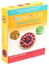 Polymer Clay: Delicious Desserts : Art Kit for Beginners (Mixed media product)