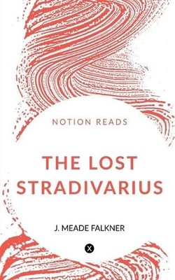 John Meade Falkner The Lost Stradivarius (Taschenbuch)