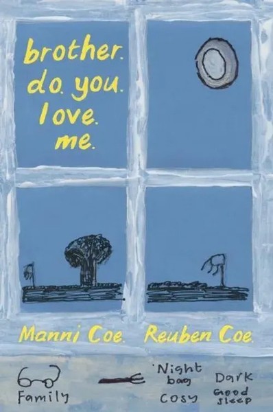 Brother. Do. You. Love. Me. | Manni Coe (U. A.) | Englisch | Buch | Gebunden-image