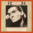Feargel Sharkey- A Good Heart - Virgin Records 7” 1985