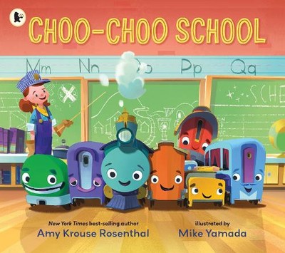 Amy Krouse Rosenthal Choo-Choo School (Taschenbuch)