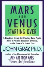 Mars and Venus Starting Over: A Practical Guide for Finding Love Ag - ACCEPTABLE