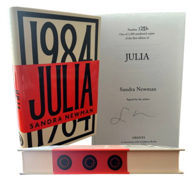 JULIA by SANDRA NEWMAN - EXCLUSIVE GOLDSBORO BOOKS FIRST EDITION - 1984