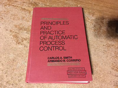 PRINCIPLES AND PRACTICE OF AUTOMATIC PROCESS CONTROL SMITH & CORRIPIO 1985