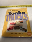 Collectors Guide to Tonka Trucks 1947-1963 by Don & Barb DeSalle Second Edition