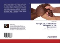 Foreign Aid And The Fiscal Behaviour Of The Government Fasanya Ismail