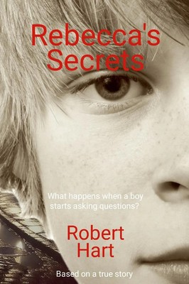 Rebecca's Secrets Robert Hart Taschenbuch Kartoniert / Broschiert Englisch 2009