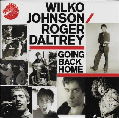 Wilko Johnson / Roger Daltrey Going Back Home - CD
