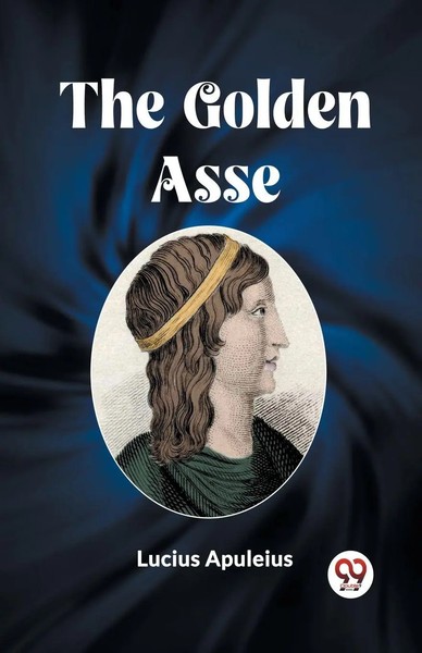 The Go*Den Asse Lucius Apuleius Taschenbuch Englisch 2024 Double 9 Books-image