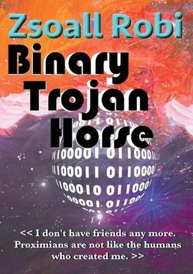 Binary Trojan Horse by Zsoall Robi Paperback Book