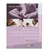 Foundations of Maternal-Newborn and Women's Health Nursing by Emily Slone...
