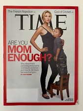 ARE YOU MOM ENOUGH * Jamie Lynne Grumet Dr. Bill Sears May 21 2012 TIME MAGAZINE