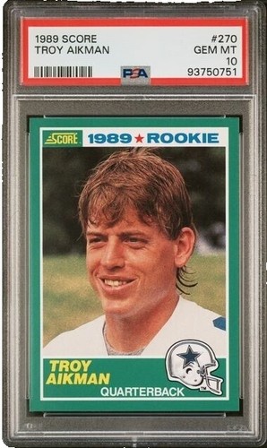 お値下げ可　PSA鑑定　1989年　TROY AIKMAN ルーキーカード 1989 Score Football Troy Aikman Cowboys RC Rookie Card #270 PSA 10