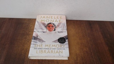 			The Memory Librarian: And Other Stories of Dirty Computer (Signed		