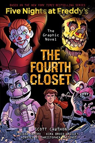 The Fourth Closet (Five Nights at Freddy's Graphic Novel 3) - Cawthon, Scott