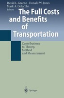 The Full Costs And Benefits Of Transportation David L. Greene (U. A.) Buch Viii