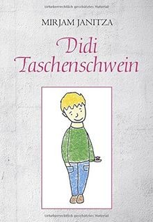 Didi Taschenschwein: Kinderbuch von Janitza, Mirjam | Buch | Zustand gut