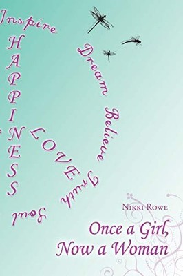 Once a Girl, Now a Woman - Paperback By Rowe, Nikki - GOOD