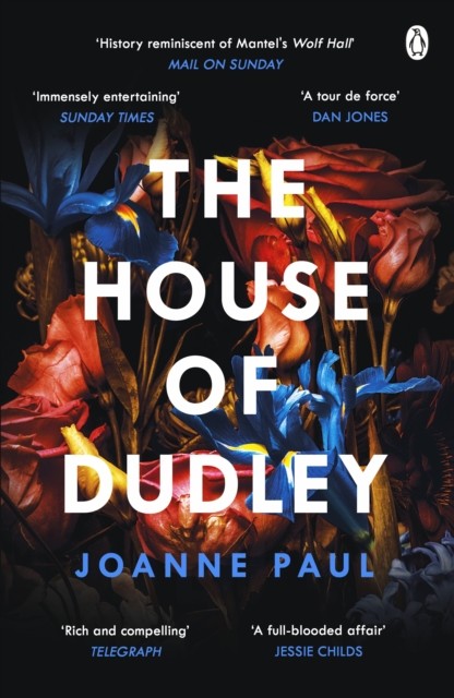 The House of Dudley by Dr Joanne Paul (Paperback Book)