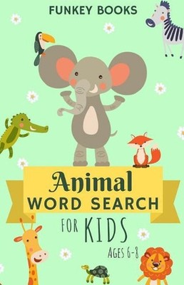 Animal Word Search for Kids Ages 6-8 by Funkey Books (English) Paperback Book