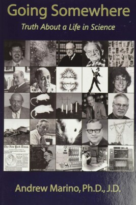 Going Somewhere: Truth about a Life in Science Paperback  2011 by Andrew A. M...