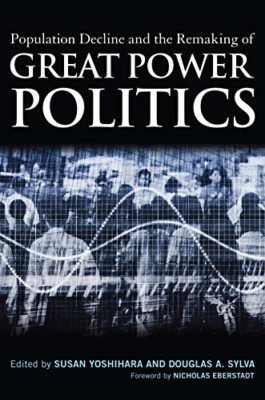 Bevölkerungsrückgang und das Remaking der Großmachtpoli - Hardcover NEU Eberstadt