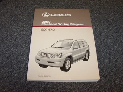 2009 Lexus GX470 SUV Factory Original Electrical Wiring Diagram Manual