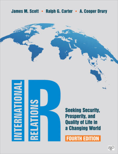 IR: Seeking Security, Prosperity, and Quality of Life in a Changing World - GOOD