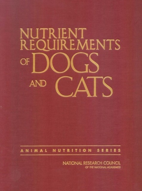 Nutrient Requirements of Dogs and Cats Nutrient Requirements of HARDBACK