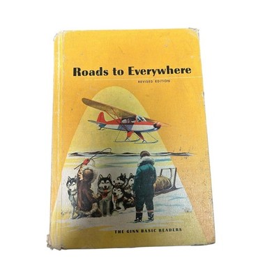 Vintage 1961 Roads to Everywhere Hardcover Book | The Ginn Basic Readers Series