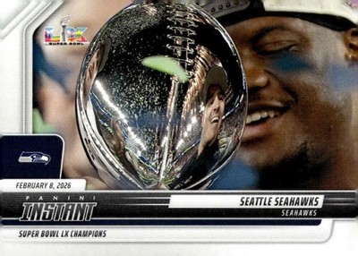 2026 Panini Instant NFL Football Seattle Seahawks Super Bowl XL Champions Pick