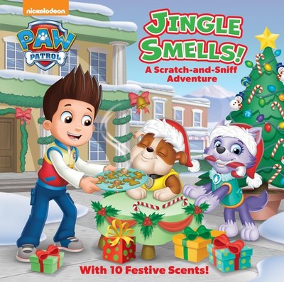 Jingle Smells!: A Scratch-and-Sniff Adventure (PAW Patrol): A Holiday Scratc...