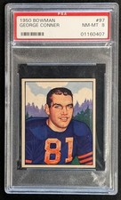 1950 Bowman #97 GEORGE CONNOR -- PSA 8 -- HOF Chicago Bears