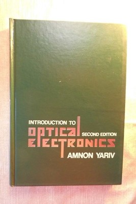 Introduction to Optical Electronics (- Einführung in die optische Elektronik - )
