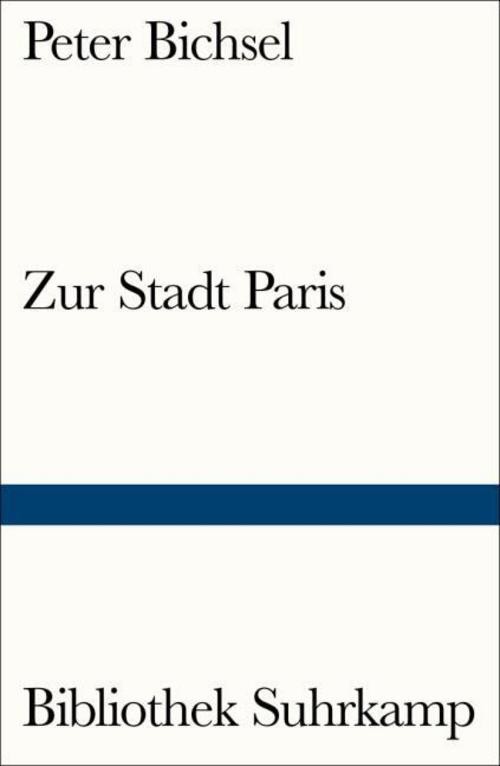 Zur Stadt Paris Peter Bichsel
