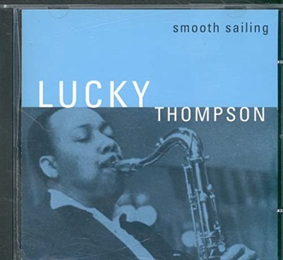 Thompson Lucky - Smooth Sailing - Thompson Lucky CD D2VG The Cheap Fast Free