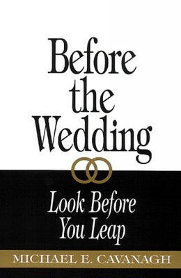 Michael E. Cavanagh Before the Wedding (Taschenbuch) (US IMPORT)