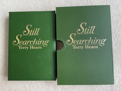 Still Searching, Terry Hearn, 2006, Signed 1'st ed, Leather Bound 69/100