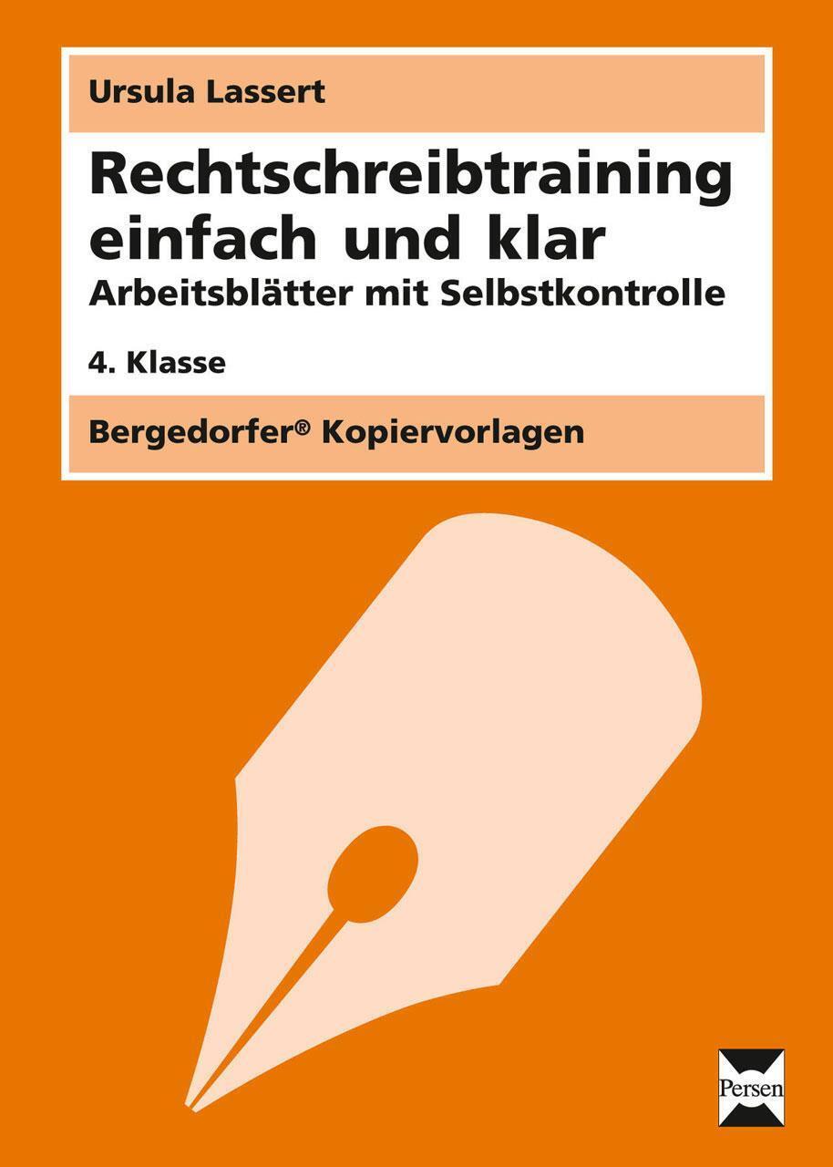 Rechtschreibtraining Einfach Und Klar - 4. Kl., Ursula Lassert