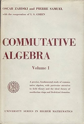 Commutative Algebra Volume 1