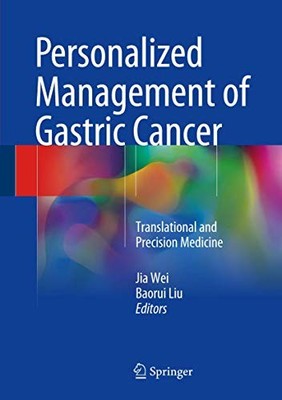 PERSONALIZED MANAGEMENT OF GASTRIC CANCE by Wei Jia Hardback Self Help Business