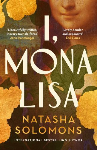 I, Mona Lisa by Natasha Solomons (2023, Uk-B Format Paperback)