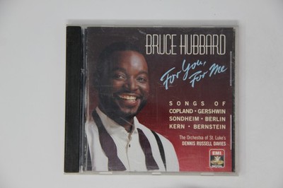 Bruce Hubbard for You for Me CD Songs of Copland Gershwin Sondheim