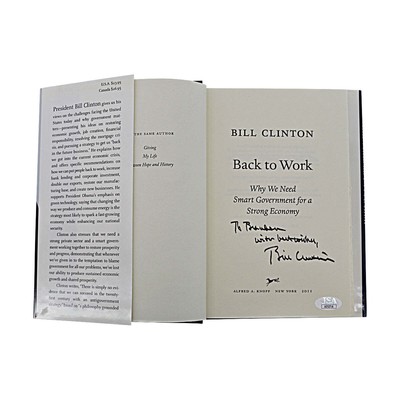 Bill Clinton President Autographed Signed Inscribed Back To Work Book (JSA COA)