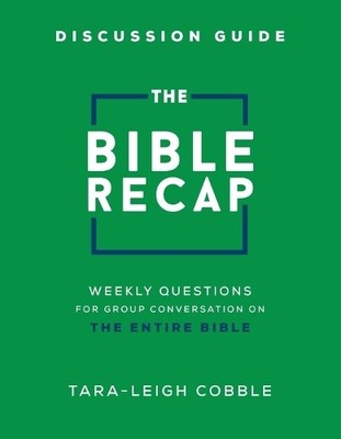 Bible Recap Discussion Guide: Weekly Questio..., Cobble