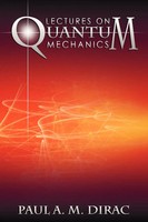 Lectures On Quantum Mechanics Paul A. M. Dirac Taschenbuch Englisch 2012