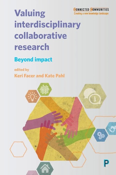 Valuing Interdisciplinary Collaborative Research Keri Facer (U. A.) Taschenbuch-image